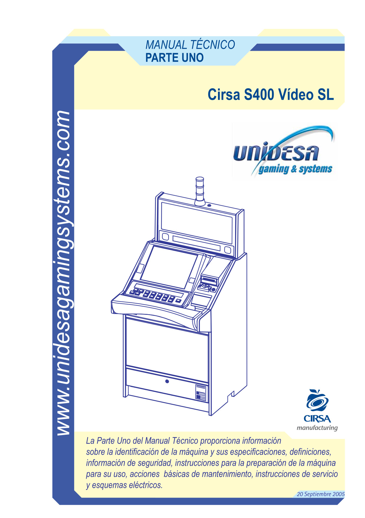 Cirsa Serie 400.